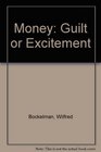 Money Guilt or Excitement