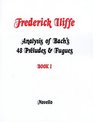Iliffe Analysis Of Bach's 48 Preludes  Fugues Book 1