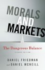 Morals and Markets The Dangerous Balance