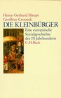 Die Kleinburger Eine europaische Sozialgeschichte des 19 Jahrhunderts