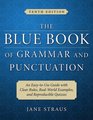 The Blue Book of Grammar and Punctuation An EasytoUse Guide with Clear Rules RealWorld Examples and Reproducible Quizzes