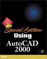Special Edition Using AutoCAD 2000 Intl Edition