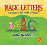 Magic Letters: The Keys to the World of Words (Catch the Reading Bug)