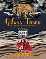 Glass Town The Imaginary World of the Bronts