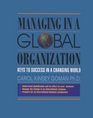 Managing in a Global Organization Keys to Success in a Changing World