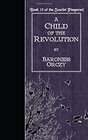 A Child of the Revolution