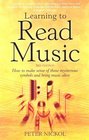 Learning to Read Music 3rd edition  How to make sense of those mysterious symbols and bring music alive