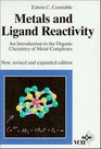 Metals and Ligard Reactivity An Introduction to the Organic Chemistry of Metal Complexes