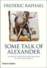 Some Talk of Alexander