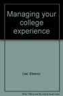 Managing your college experience