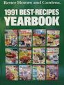 Better Homes and Gardens 1991 Best Recipes Yearbook