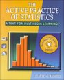 The Active Practice of Statistics  ActivStats 2000 CDROM