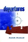 Departures  Selected Writings