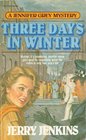 Three Days in Winter (Jennifer Grey, Bk 2)