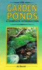 Garden Ponds A Complete Introduction