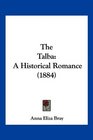 The Talba A Historical Romance