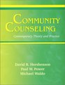 Community Counseling Contemporary Theory and Practice