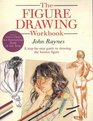 The Figure Drawing Workbook