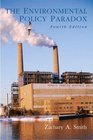 The Environmental Policy Paradox Fourth Edition