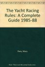 The Yacht Racing Rules A Complete Guide 198588
