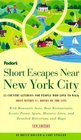 Short Escapes Near New York City 2nd Edition  25 Country Getaways for People Who Love to Walk
