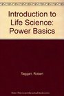 Introduction to Life Science Power Basics