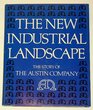 The new industrial landscape The story of the Austin Company