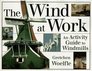 The Wind at Work  An Activity Guide to Windmills