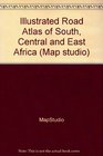 Illustrated Road Atlas of South Central and East Africa