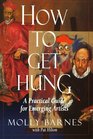 How to Get Hung: A Practical Guide for Emerging Artists