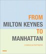 From Milton Keynes to Manhattan Conran and Partners
