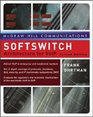 Softswitch Architecture for VoIP Second Edition