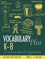 Vocabulary Plus K8 A SourceBased Approach