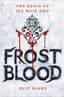 Frostblood (Frostblood Saga, Bk 1)