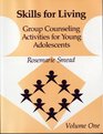 Skills for Living Group Counseling Activities for Young Adolescents