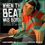 When the Beat Was Born DJ Kool Herc and the Creation of Hip Hop