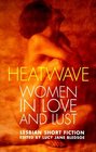 Heatwave: Women in Love and Lust