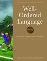 WellOrdered Language Level 3A The Curious Student's Guide to Grammar