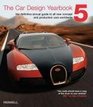 The Car Design Yearbook The Definitive Annual Guide to All New Concept and Production Cars Worldwide