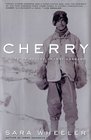 Cherry A Life of Apsley CherryGarrard
