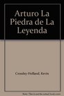 Arturo La Piedra de La Leyenda