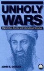 Unholy Wars Afghanistan America and International Terrorism