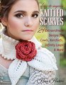 Dress-to-Impress Knitted Scarves: 24 Extraordinary Designs for Kerchiefs, Cowls, Infinity Loops, & More