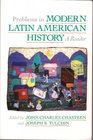 Problems in Modern Latin American History  delete  A Reader