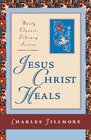 Jesus Christ Heals