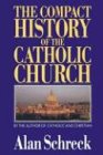 The Compact History of the Catholic Church