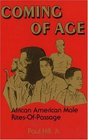 Coming of Age African American Male Rites of Passage