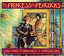 The Princess and the Peacocks Or the Story of the Room
