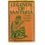 Legends Of Santeria (World Religion & Magic)