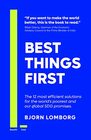 Best Things First The 12 most efficient solutions for the worlds poorest and our global SDG promises